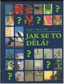 Jak se to dělá? - Nigel Hawkes (1996, Reader's Digest Výběr) - ID: 798683