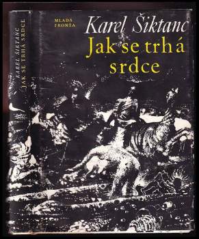 Jak se trhá srdce : výbor z poezie (1964-1970)