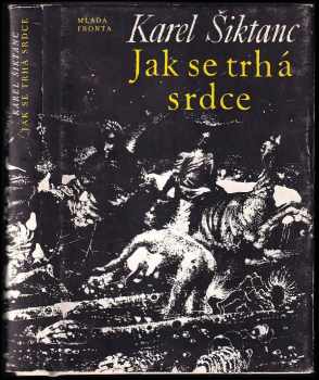 Jak se trhá srdce : výbor z poezie (1964-1970)