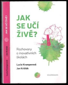 Jan Kršňák: Jak se učí živě?