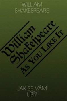 William Shakespeare: Jak se vám líbí?