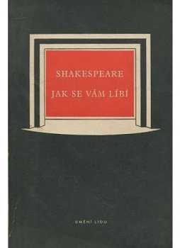 William Shakespeare: Jak se vám líbí