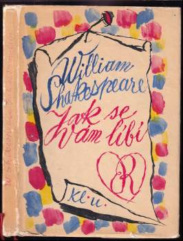 Jak se vám líbí - William Shakespeare (1962, Státní nakladatelství krásné literatury a umění) - ID: 799256