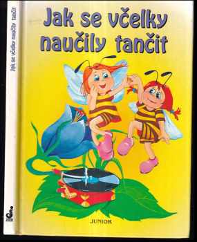 Jak se včelky naučily tančit