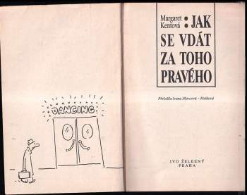 Margaret Kent: Jak se vdát za toho pravého