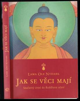 Ole Nydahl: Jak se věci mají
