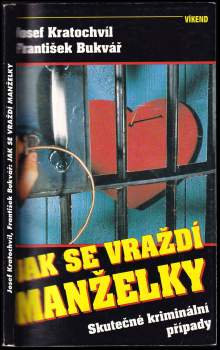 Jak se vraždí manželky