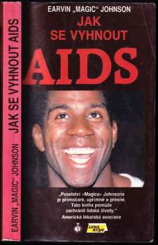 Earvin Johnson: Jak se vyhnout AIDS