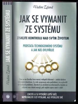 Jak se vymanit ze systému