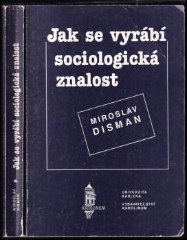 Jak se vyrábí sociologická znalost