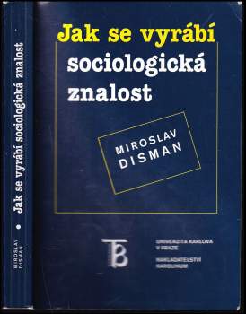 Jak se vyrábí sociologická znalost