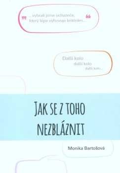 Jak se z toho nezbláznit