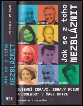 Jan Dražan: Jak se z toho nezbláznit