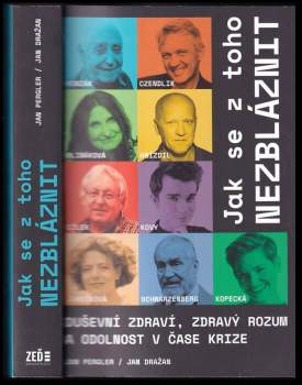 Jan Dražan: Jak se z toho nezbláznit