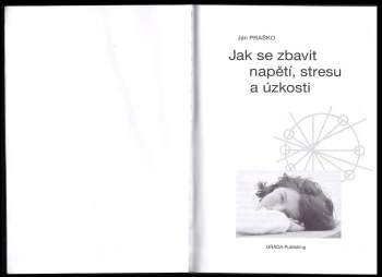 Ján Praško: Jak se zbavit napětí, stresu a úzkosti