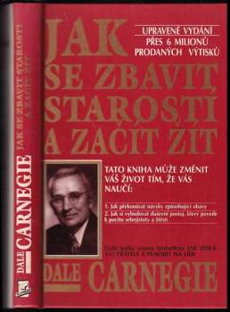 Jak se zbavit starostí a začít žít