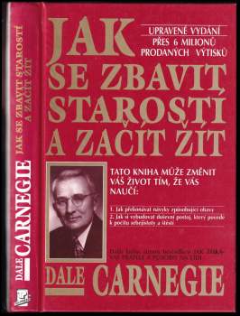 Jak se zbavit starostí a začít žít
