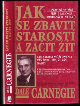 Jak se zbavit starostí a začít žít