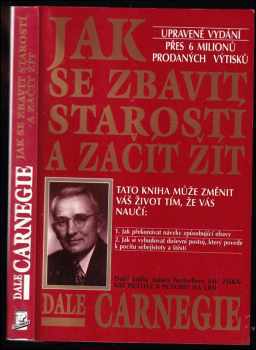 Jak se zbavit starostí a začít žít