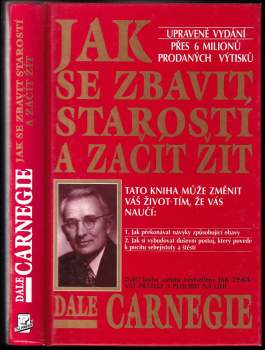 Jak se zbavit starostí a začít žít