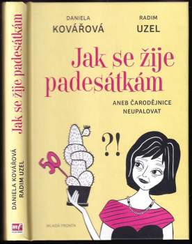 Jak se žije padesátkám, aneb, Čarodějnice neupalovat
