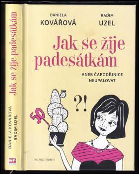 Jak se žije padesátkám, aneb, Čarodějnice neupalovat