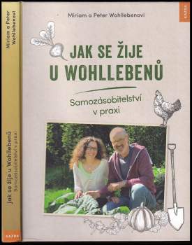 Jak se žije u Wohllebenů