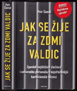 Jak se žije za zdmi Valdic