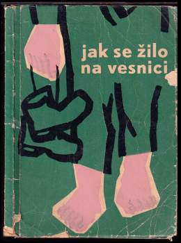 Jak se žilo na vesnici