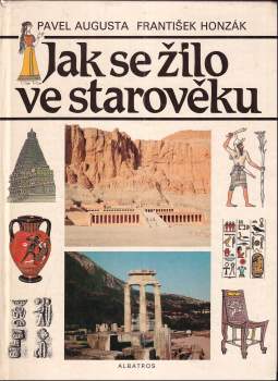 Jak se žilo ve starověku