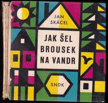Jan Skácel: Jak šel brousek na vandr