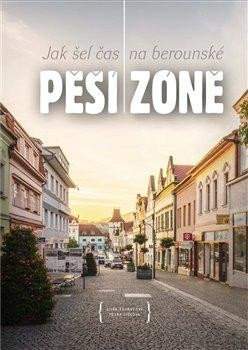 Jak šel čas na berounské pěší zóně