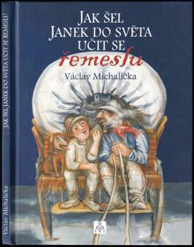 Jak šel Janek do světa učit se řemeslu