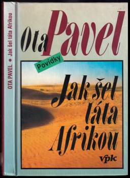 Jak šel táta Afrikou : povídky - Povídky