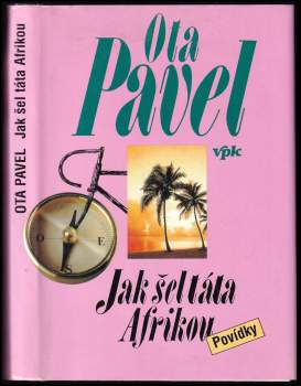 Jak šel táta Afrikou