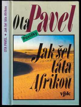 Ota Pavel: Jak šel táta Afrikou - povídky
