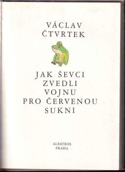 Václav Čtvrtek: Jak ševci zvedli vojnu pro červenou sukni