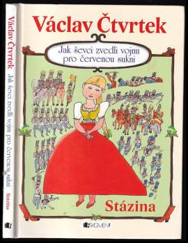 Václav Čtvrtek: Jak ševci zvedli vojnu pro červenou sukni