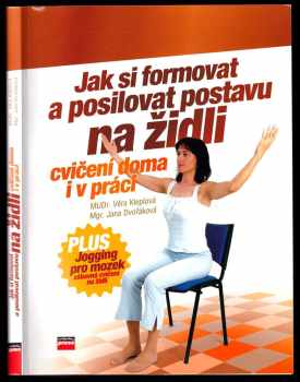 Jak si formovat a posilovat postavu na židli