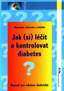 Jak (si) léčit a kontrolovat diabetes