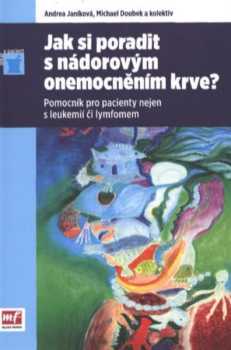 Jak si poradit s nádorovým onemocněním krve?