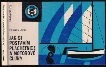Jak si postavím plachetnice a motorové čluny