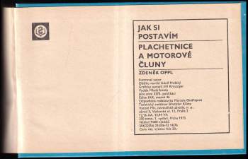 Zdeněk Oppl: Jak si postavím plachetnice a motorové čluny