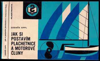 Jak si postavím plachetnice a motorové čluny