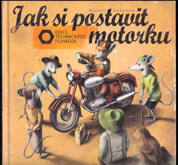 Jak si postavit motorku