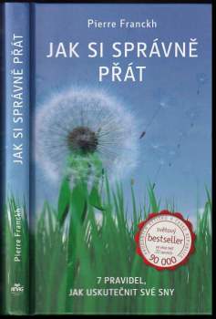 Pierre Franckh: Jak si správně přát