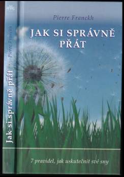 Jak si správně přát : 7 pravidel, jak uskutečnit své sny
