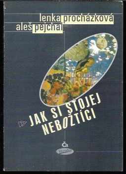 Jak si stojej nebožtíci