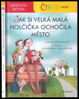Jak si velká malá holčička ochočila město