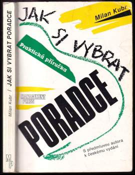Milan Kubr: Jak si vybrat poradce
